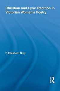 Christian and Lyric Tradition in Victorian Women's Poetry