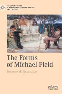 The Forms of Michael Field