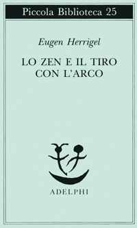 Lo Zen E Il Tiro Con L'Arco