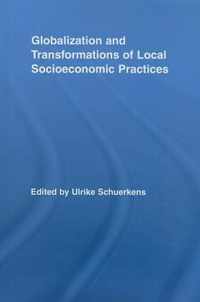 Globalization and Transformations of Local Socioeconomic Practices