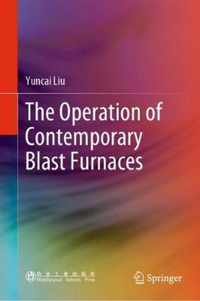 The Operation of Contemporary Blast Furnaces