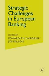 Strategic Challenges in European Banking