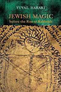 Jewish Magic before the Rise of Kabbalah