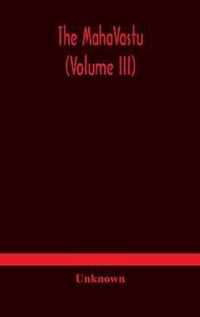 The MahaVastu (Volume III)