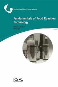 Fundamentals of Food Reaction Technology