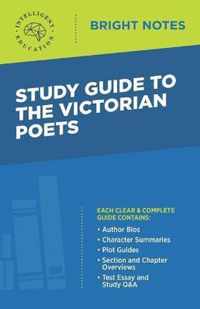 Study Guide to the Victorian Poets