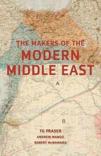 The Makers of the Modern Middle East 2e