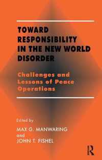 Toward Responsibility in the New World Disorder