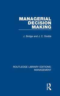 Managerial Decision Making