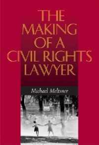 The Making of a Civil Rights Lawyer