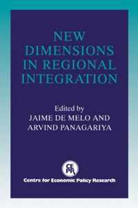 New Dimensions in Regional Integration