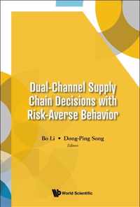 Dual-Channel Supply Chain Decisions with Risk-Averse Behavior