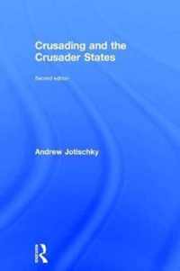 Crusading and the Crusader States