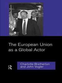 The European Union As a Global Actor