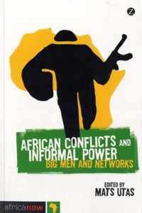 African Conflicts and Informal Power