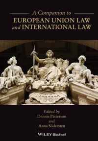 A Companion to European Union Law and International Law