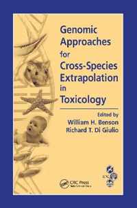 Genomic Approaches for Cross-Species Extrapolation in Toxicology