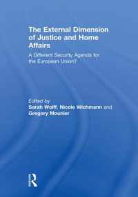 The External Dimension of Justice and Home Affairs