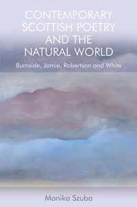 Contemporary Scottish Poetry and the Natural World