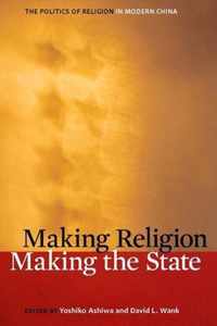 Making Religion, Making the State