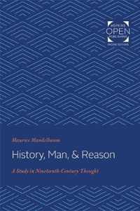 History, Man, and Reason  A Study in NineteenthCentury Thought