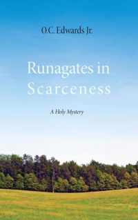 Runagates in Scarceness