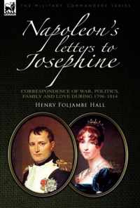 Napoleon's Letters to Josephine