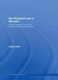 Her Husband was a Woman!