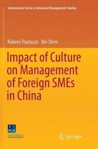 Impact of Culture on Management of Foreign SMEs in China