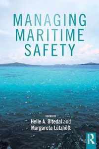 Managing Maritime Safety