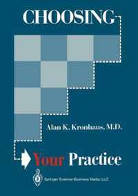 Choosing Your Practice