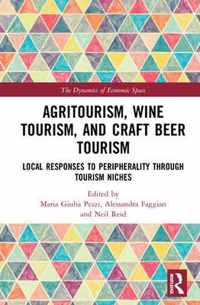 Agritourism, Wine Tourism, and Craft Beer Tourism