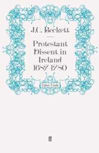 Protestant Dissent in Ireland 1687-1780