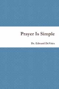 Prayer is Simple