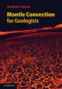 Mantle Convection For Geologists