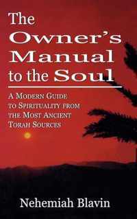 The Owner's Manual to the Soul