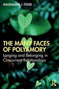 The Many Faces of Polyamory