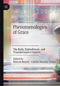 Phenomenologies of Grace