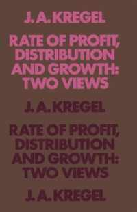 Rate of Profit, Distribution and Growth