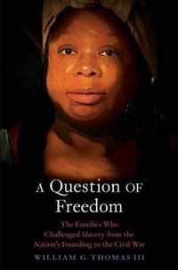 A Question of Freedom