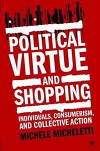 Political Virtue And Shopping