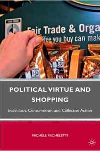 Political Virtue And Shopping