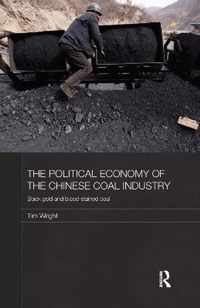 The Political Economy of the Chinese Coal Industry