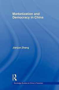 Marketization and Democracy in China