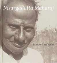 Nisargadatta Maharaj in woord en beeld