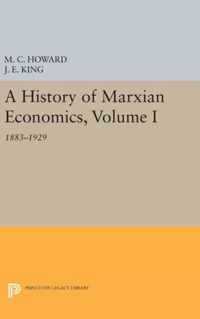 A History of Marxian Economics, Volume I - 1883-1929