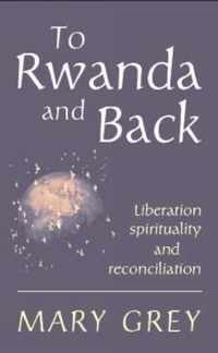 To Rwanda and Back