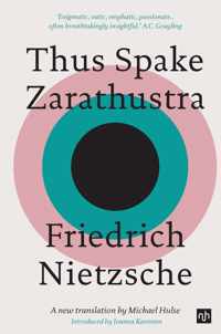 Thus Spake Zarathustra: A Book for All and None