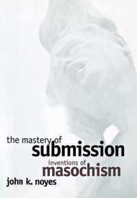 The Mastery of Submission