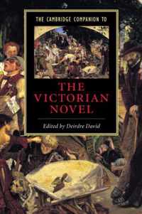 The Cambridge Companion to the Victorian Novel